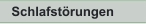 Schlafstörungen
